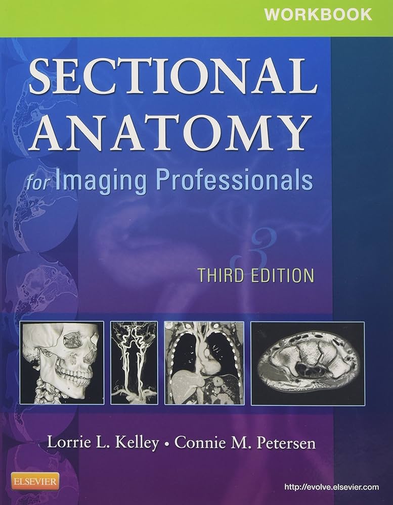 Workbook for Sectional Anatomy for Imaging Professionals
